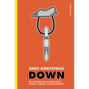 Down - The Complete Descent Manual